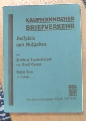 Kaufmännischer Briefverkehr - Beispiele und Aufgaben - 1. Teil