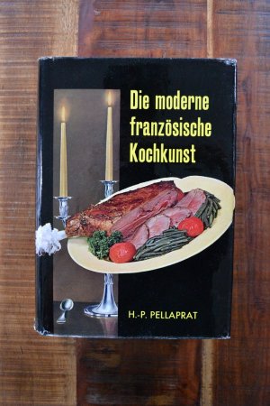 DIE MODERNE FRANZÖSISCHE KOCHKUNST.