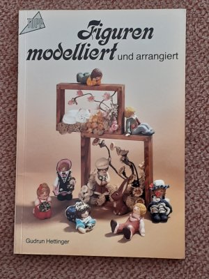 Figuren modelliert und arrangiert - Bastelheft