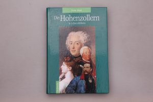 gebrauchtes Buch – Peter Mast – DIE HOHENZOLLERN IN LEBENSBILDERN.