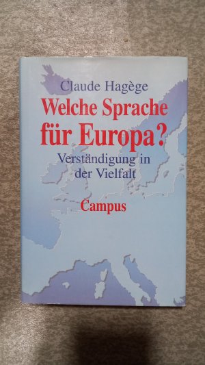 Welche Sprache für Europa? - Verständigung in der Vielfalt