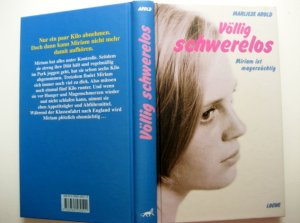 gebrauchtes Buch – Marliese Arold – Völlig schwerelos - Miriam ist magersüchtig