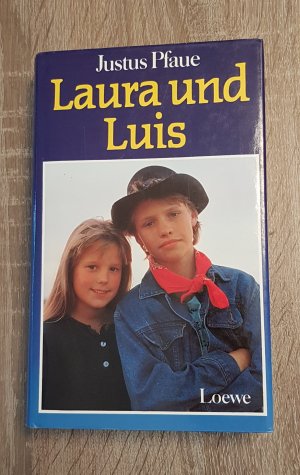 gebrauchtes Buch – Justus Pfaue – Laura und Luis