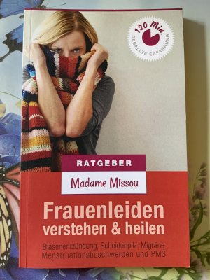 gebrauchtes Buch – Madame Missou – Frauenleiden verstehen & heilen