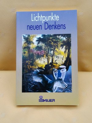 gebrauchtes Buch – Lichtpunkte neuen Denkens