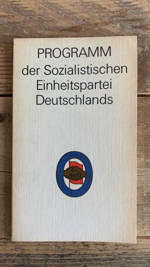 gebrauchtes Buch – Programm der Sozialistischen Einheitspartei Deutschlands