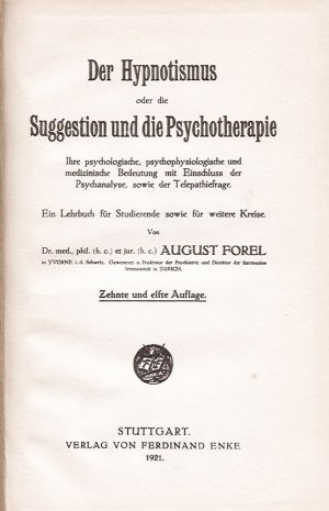 antiquarisches Buch – August Forel – Der Hypnotismus oder die Suggestion und die Psychotherapie (mit Originalrechnung 1923: 125.000 RM)