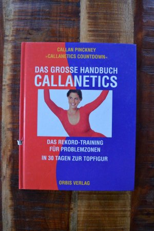 Das grosse Handbuch Callanetics