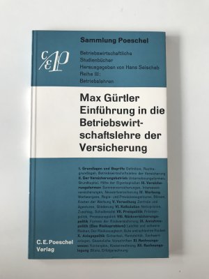 Einführung in die Betriebswirtschaft der Versicherung