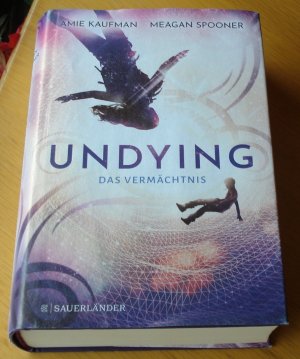 gebrauchtes Buch – Spooner, Meagan; Kaufman – Undying - Das Vermächtnis