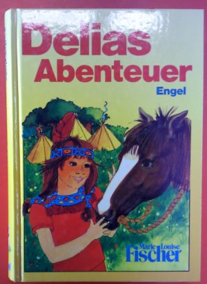 Delias Abenteuer