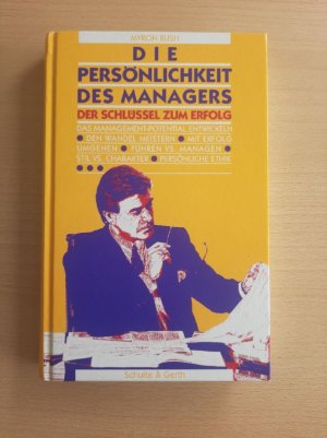 gebrauchtes Buch – Myron Rush – Die Persönlichkeit des Managers