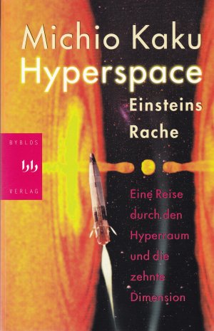 gebrauchtes Buch – Michio Kaku – Hyperspace - Eine Reise durch den Hyperraum und die zehnte Dimension