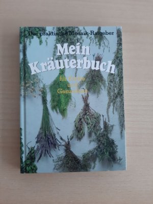 gebrauchtes Buch – Karlsfeld Hilschmann – Mein Kräuterbuch  für Küche und Gesundheit