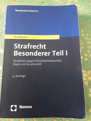 gebrauchtes Buch – Kindhäuser – Strafrecht. Besonderer Teil I. Straftaten gegen Persönlichkeitsrechte, Staat und Gesellschaft.