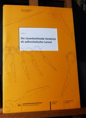 Die Gesenkschmiede Heinrichs als außerschulischer Lernort