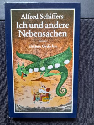 gebrauchtes Buch – Alfred Schiffers – Ich und andere Nebensachen - Heitere Gedichte