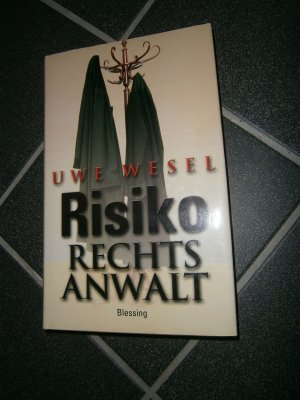 gebrauchtes Buch – Uwe Wesel – Risiko Rechtsanwalt