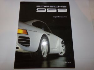 PORSCHE 959 * komplette Entwicklungsgeschichte * Deutsch & Englisch