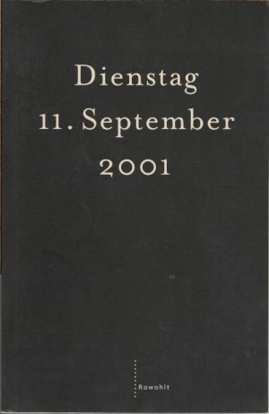 Dienstag 11. September 2001