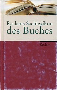 Reclams Sachlexikon des Buches. (ISBN 9788868391393)