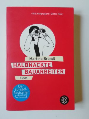 gebrauchtes Buch – Martina Brandl – Halbnackte Bauarbeiter