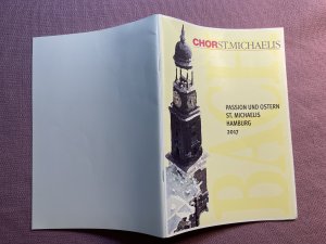 gebrauchtes Buch – Marc Fahning, Chor St – Passion und Ostern 2017 - Programmheft