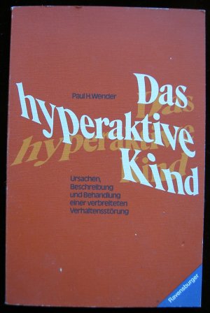 Das hyperaktive Kind