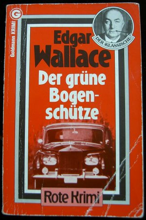 gebrauchtes Buch – Edgar Wallace – Der grüne Bogenschütze