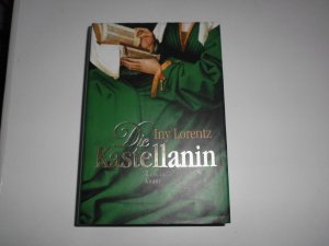 gebrauchtes Buch – Iny Lorentz – Die Kastellanin