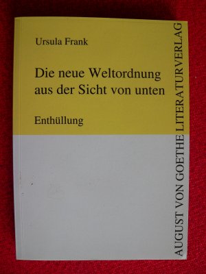 Die neue Weltordnung aus der Sicht von unten - Enthüllung