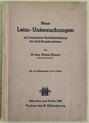 Neue Leim-Untersuchungen mit besonderer Berücksichtigung der Kalt-Kunstharzleime