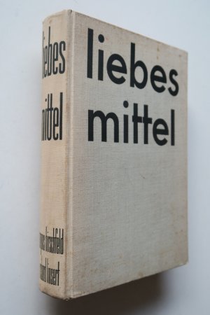 Hirschfeld, Magnus und Richard Linsert: Liebesmittel. Eine Darstellung der geschlechtlichen Reizmittel (Aphrodisiaca). Erste Ausgabe. Berlin, Man Verlag […]