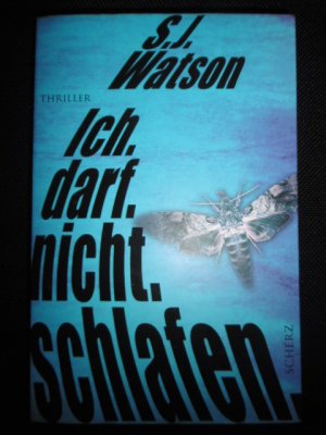 gebrauchtes Buch – Steve Watson – Ich. Darf. Nicht. Schlafen. (Psychothriller)