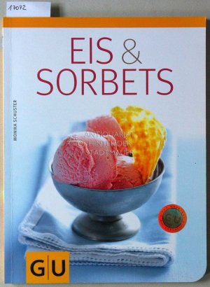 gebrauchtes Buch – Monika Schuster – Eis & Sorbets.