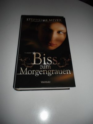 gebrauchtes Buch – Stephenie Meyer – Biss zum Morgengrauen