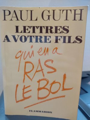 gebrauchtes Buch – Paul Guth – Lettres a votre fils