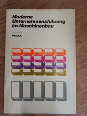 Moderne Unternehmensführung im Maschinenbau