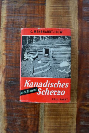 gebrauchtes Buch – C. Mehrhardt-Ilow – Kanadisches Scherzo