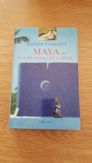 Maya oder das Wunder des Lebens