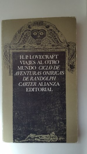 Viajes al Otro Mundo Ciclo de Aventuras Oniricas de Randolph Carter