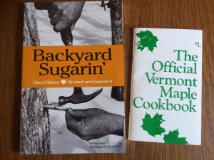 Backyard Sugarin - Ahornsirup - Anbau Ernte Herstellung + Vermont Maple Cookbook