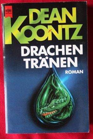 gebrauchtes Buch – Koontz, Dean R – Drachentränen