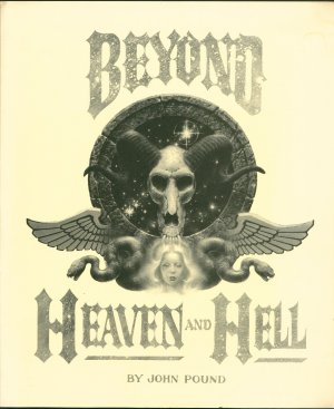 Beyond Heaven and Hell - Portfolio by John Pound SIGNED / SIGNIERT