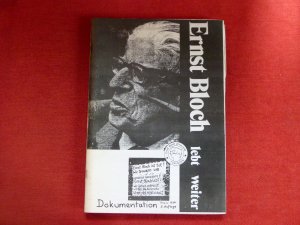 Ernst Bloch lebt weiter