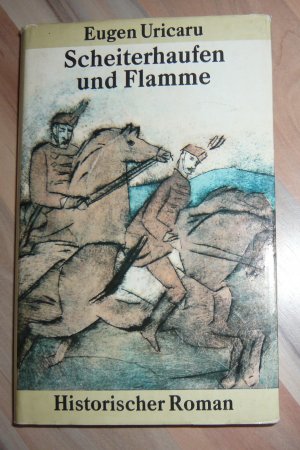 gebrauchtes Buch – Eugen Uricaru – Scheiterhaufen und Flamme