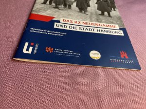 gebrauchtes Buch – Jörg Peter Müller – Das KZ Neuengamme und die Stadt Hamburg. Materialien für die schulische. und außerschulische Bildungsarbeit