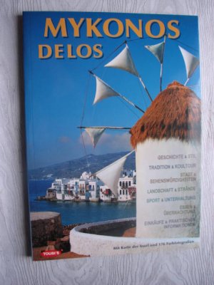 Mykonos Delos  - die heilige Insel der Kykladen