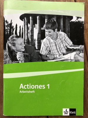 Actiones 1 - Schülerarbeitsheft zu Actio 1 1. Lernjahr