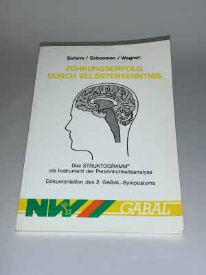 gebrauchtes Buch – Schirm, Rolf W – Führungserfolg durch Selbsterkenntnis